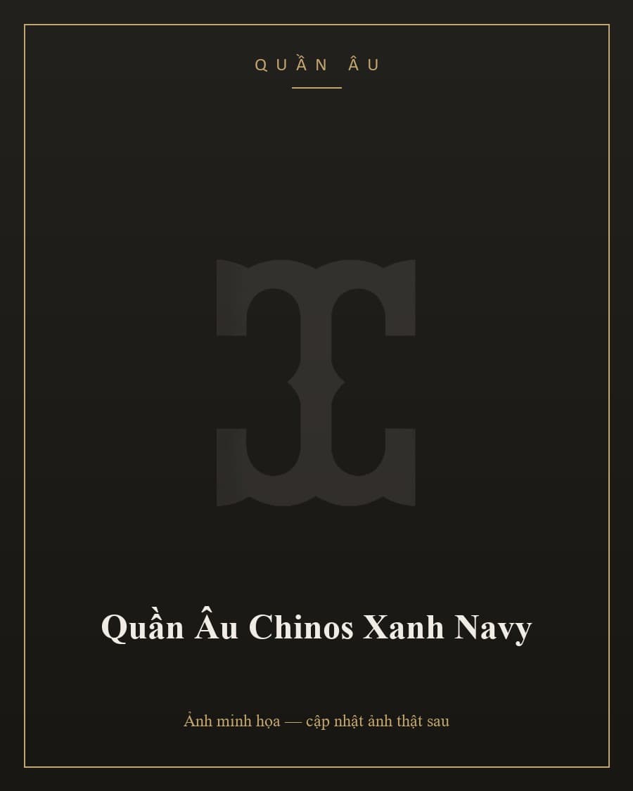 Quần Âu Chinos Xanh Navy